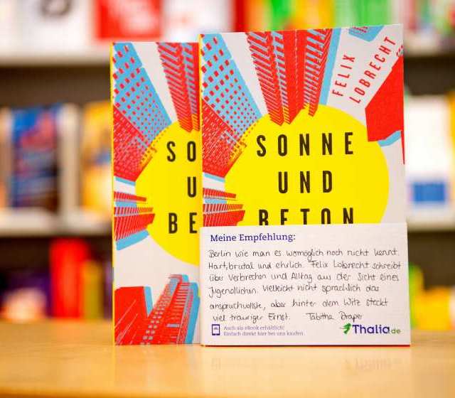 Buch-Tipp von Thalia: Sonne und Beton von Felix Lobrecht